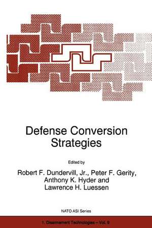 Defense Conversion Strategies de Robert E. Dundervill, Jr.