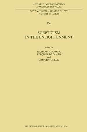 Scepticism in the Enlightenment de R.H. Popkin