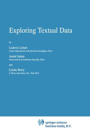 Exploring Textual Data de Ludovic Lebart