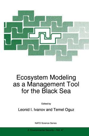 Ecosystem Modeling as a Management Tool for the Black Sea de Leonid I. Ivanov