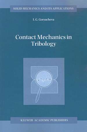 Contact Mechanics in Tribology de I.G. Goryacheva