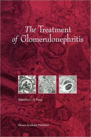 The Treatment of Glomerulonephritis de C.D. Pusey