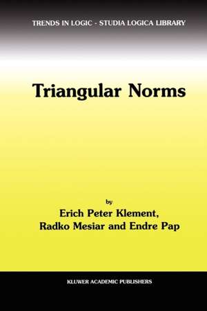 Triangular Norms de Erich Peter Klement