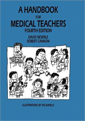 A Handbook for Medical Teachers de D.I. Newble