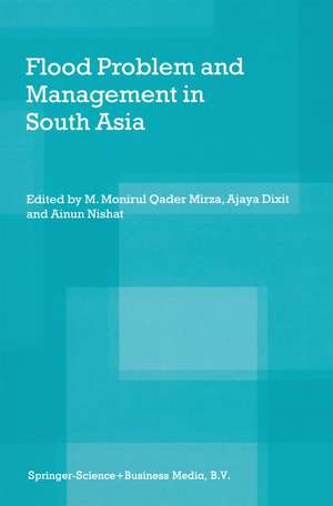 Flood Problem and Management in South Asia de M. Monirul Qader Mirza