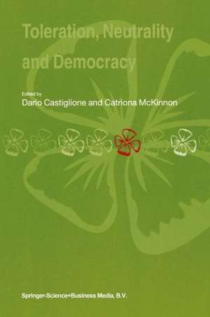 Toleration, Neutrality and Democracy de Dario Castiglione