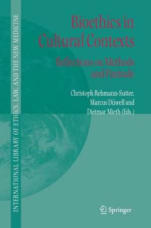 Bioethics in Cultural Contexts: Reflections on Methods and Finitude de Christoph Rehmann-Sutter