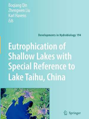 Eutrophication of Shallow Lakes with Special Reference to Lake Taihu, China de B. Qin