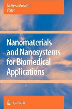 Nanomaterials and Nanosystems for Biomedical Applications de M. Reza Mozafari