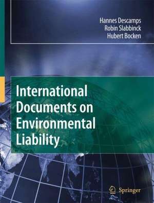 International Documents on Environmental Liability de Hannes Descamps