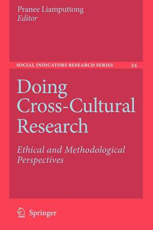 Doing Cross-Cultural Research: Ethical and Methodological Perspectives de Pranee Liamputtong