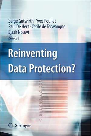 Reinventing Data Protection? de Serge Gutwirth