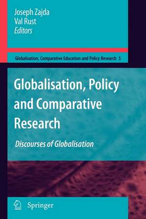Globalisation, Policy and Comparative Research: Discourses of Globalisation de Joseph Zajda