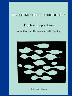 Tropical Zooplankton de Henri J. Dumont