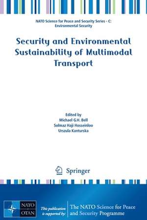 Security and Environmental Sustainability of Multimodal Transport de Michael Bell