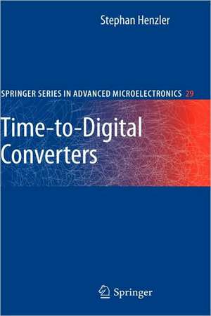 Time-to-Digital Converters de Stephan Henzler