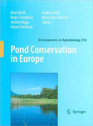 Pond Conservation in Europe de Beat Oertli