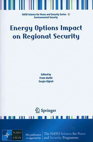 Energy Options Impact on Regional Security de Frano Barbir