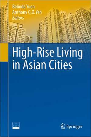 High-Rise Living in Asian Cities de Belinda Yuen