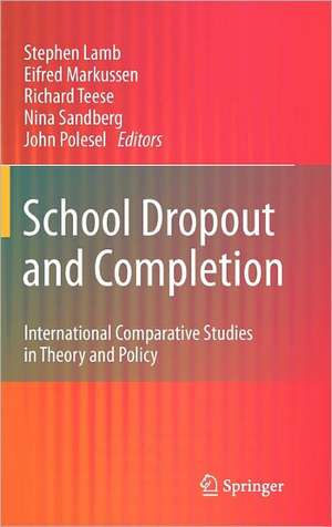 School Dropout and Completion de Stephen Lamb