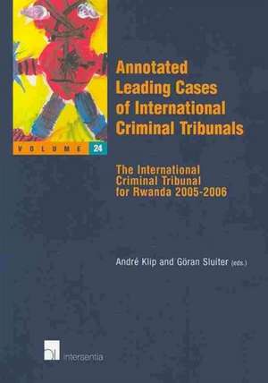 Annotated Leading Cases of International Criminal Tribunals - Volume 24