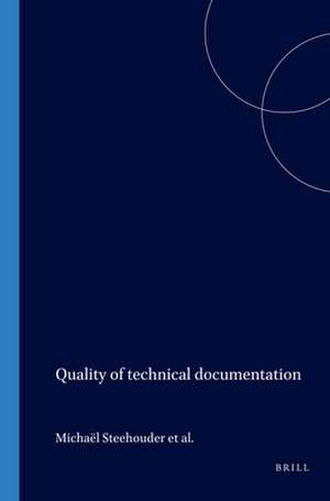 Quality of technical documentation de Michaël Steehouder