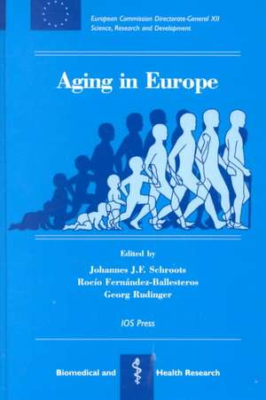 Aging in Europe de Johannes J. F. Schroots