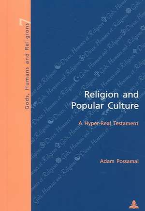 Religion and Popular Culture de Adam Possamai