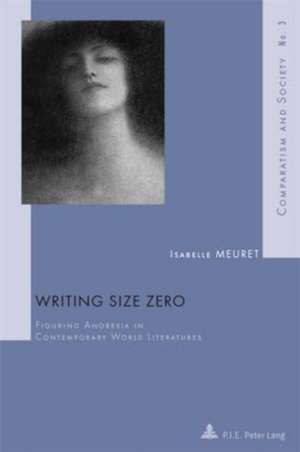 Writing Size Zero de Isabelle Meuret