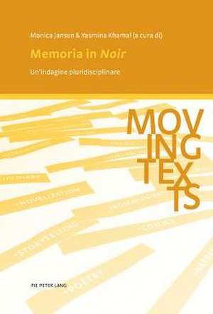 Memoria in Noir de Monica Jansen