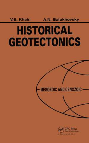 Historical Geotectonics - Mesozoic and Cenozoic de A.N. Balukhovsky