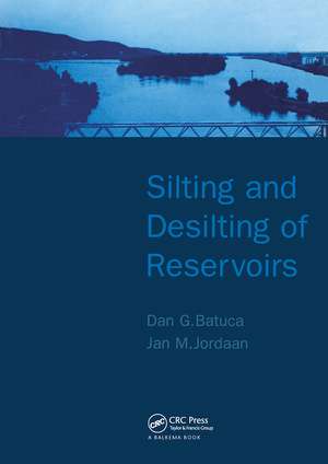 Silting and Desilting of Reservoirs de Dan G. Batuca