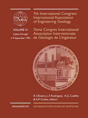 7th International Congress International Association of Engineering Geology, volume 4: Proceedings / Comptes-rendus, Lisboa, Portugal, 5-9 September 1994, 6 volumes de R. Oliveira