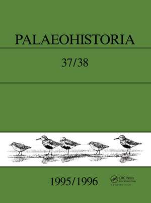 Palaeohistoria 37/38 (1995/1996): Institute of Archaeology, Groningen, the Netherlands de University of Groningen, Netherlands The Biological-Archaeological Institute