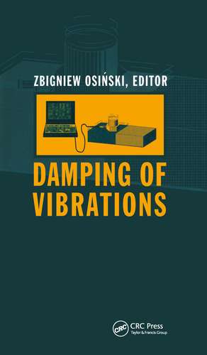 Damping of Vibrations de Z. Osinski