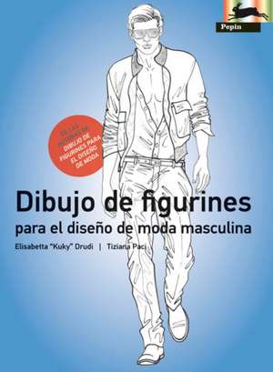 Dibujo de Figurines Para el Diseno de Moda Masculina de Elisabetta Drudi