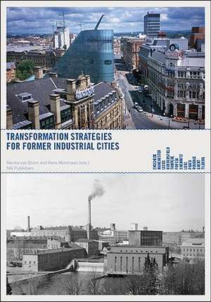 Comeback Cities: Transformation Strategies for Former Industrial Cities de Hans Mommaas