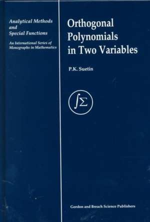 Orthogonal Polynomials in Two Variables de P. K. Suetin