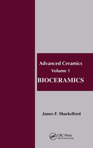 Bioceramics de James F. Shackelford