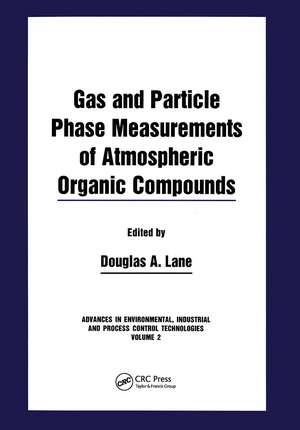 Gas and Particle Phase Measurements of Atmospheric Organic Compounds de Douglas A. Lane