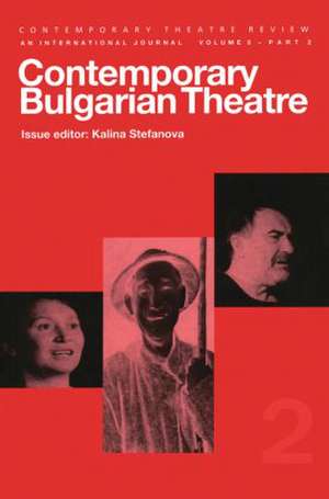 Contemporary Bulgarian Theatre de Kalina Stefanova