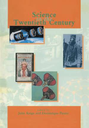 Science in the Twentieth Century de John Krige