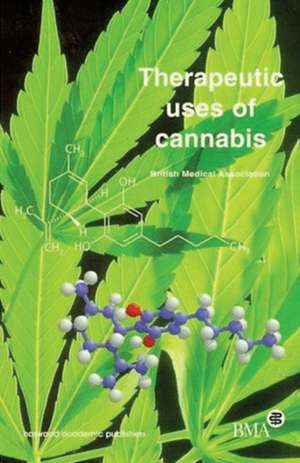 Therapeutic Uses of Cannabis de British Medical Association