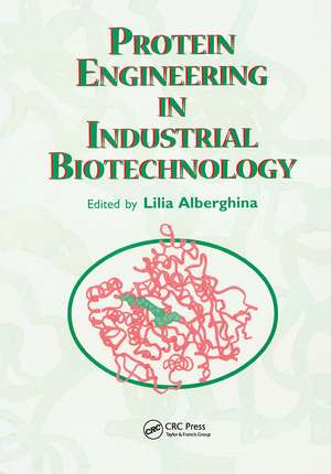 Protein Engineering For Industrial Biotechnology de Lilia Alberghina