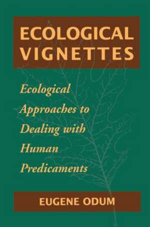 Ecological Vignettes de Eugene P Odum