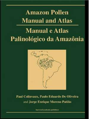 Amazon: Pollen Manual and Atlas de Paul A Collinvaux