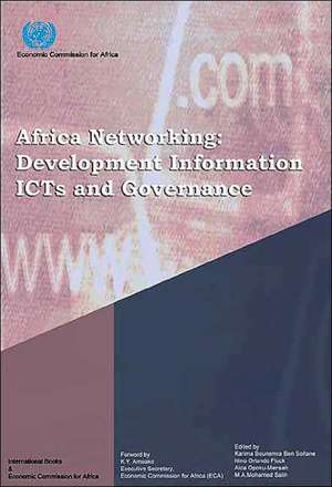 Africa Networking: Development Information, Icts and Governance de M. A. Mohamed Salih