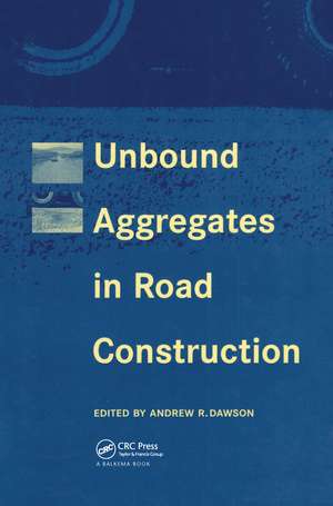 Unbound Aggregates in Roads de Andrew Dawson