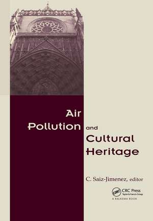 Air Pollution and Cultural Heritage de C. Saiz-Jimenez