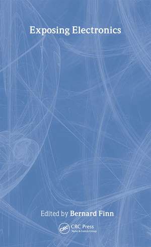 Exposing Electronics de Bernard Finn